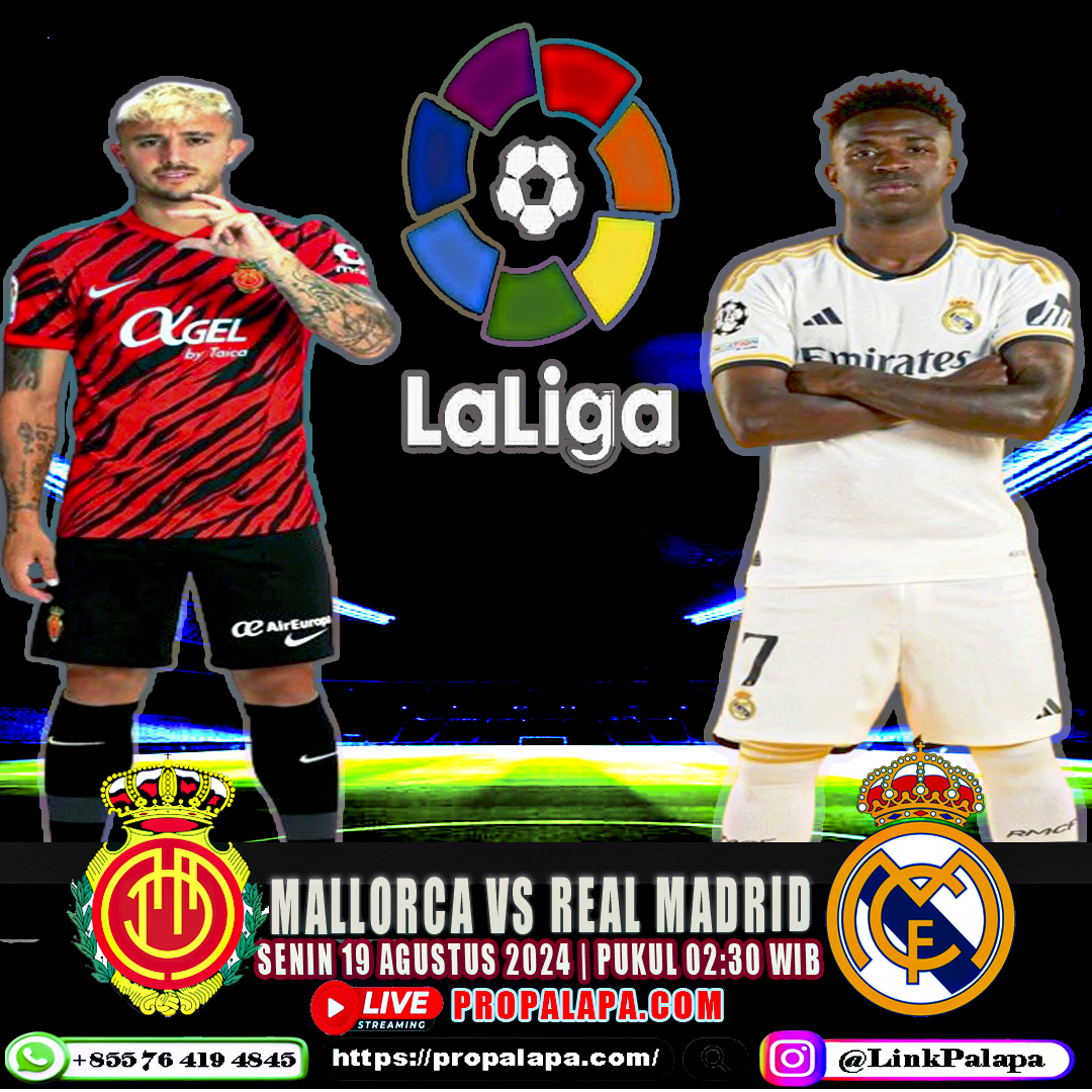 Prediksi Liga Spanyol, Real Mallorca Vs Real Madrid