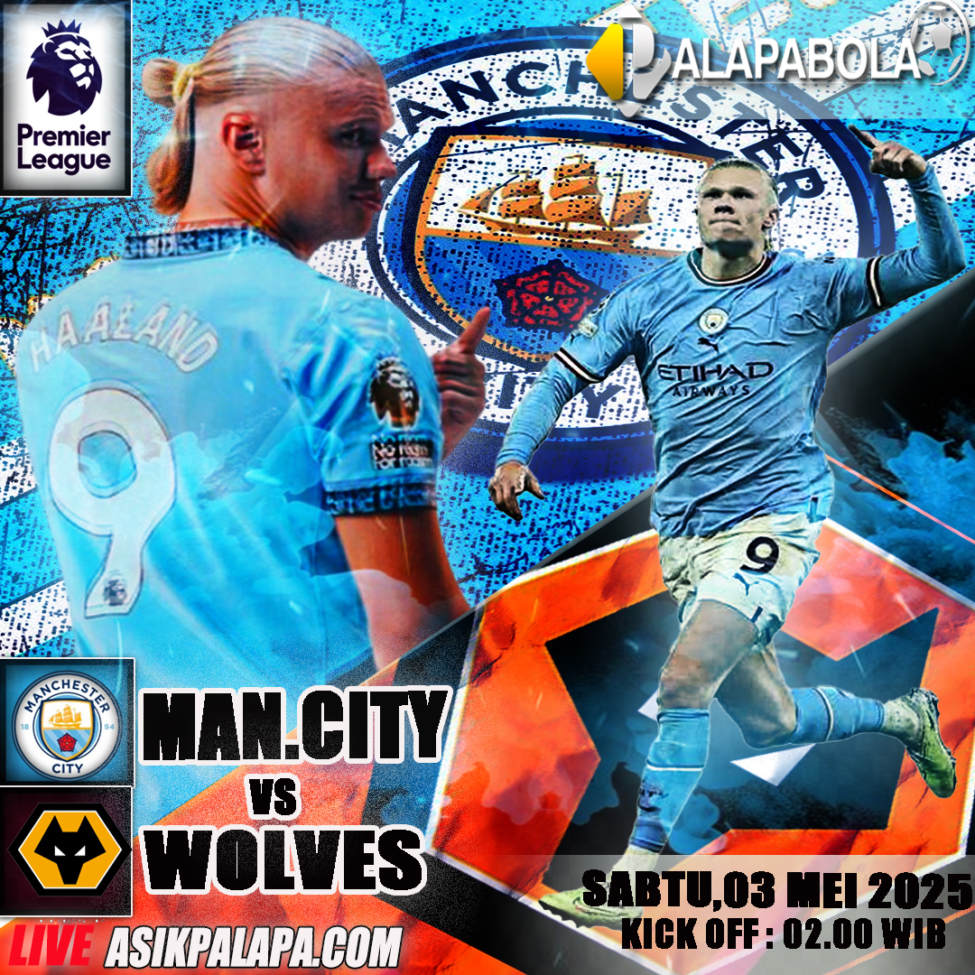 Prediksi Manchester City vs Wolverhampton 3 Mei 2025