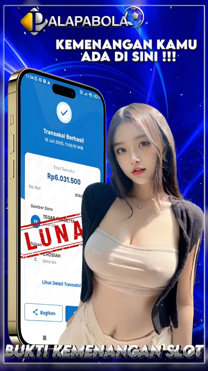 INFO KEMENANGAN PALAPA BOLA TANGGAL 17 JULI 2025