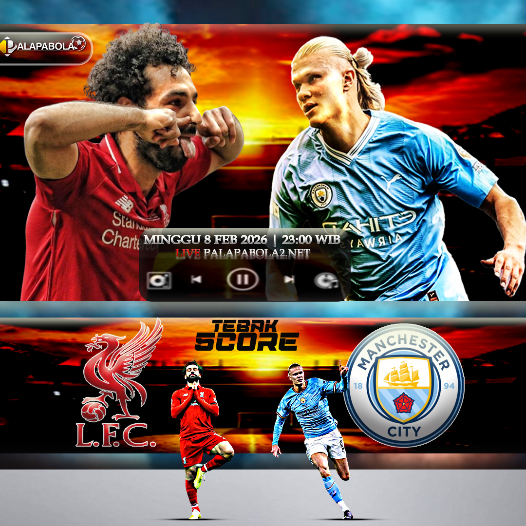 Prediksi Liverpool vs Man City 08 Februari 2026